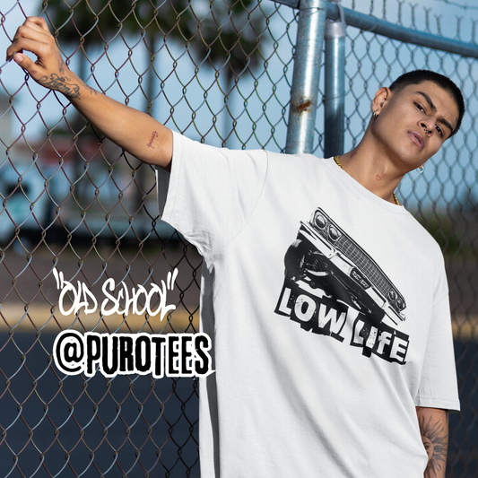 OLD SCHOOL Style LOW LIFE Unisex 100% Cotton Tee w/Free Shipping!