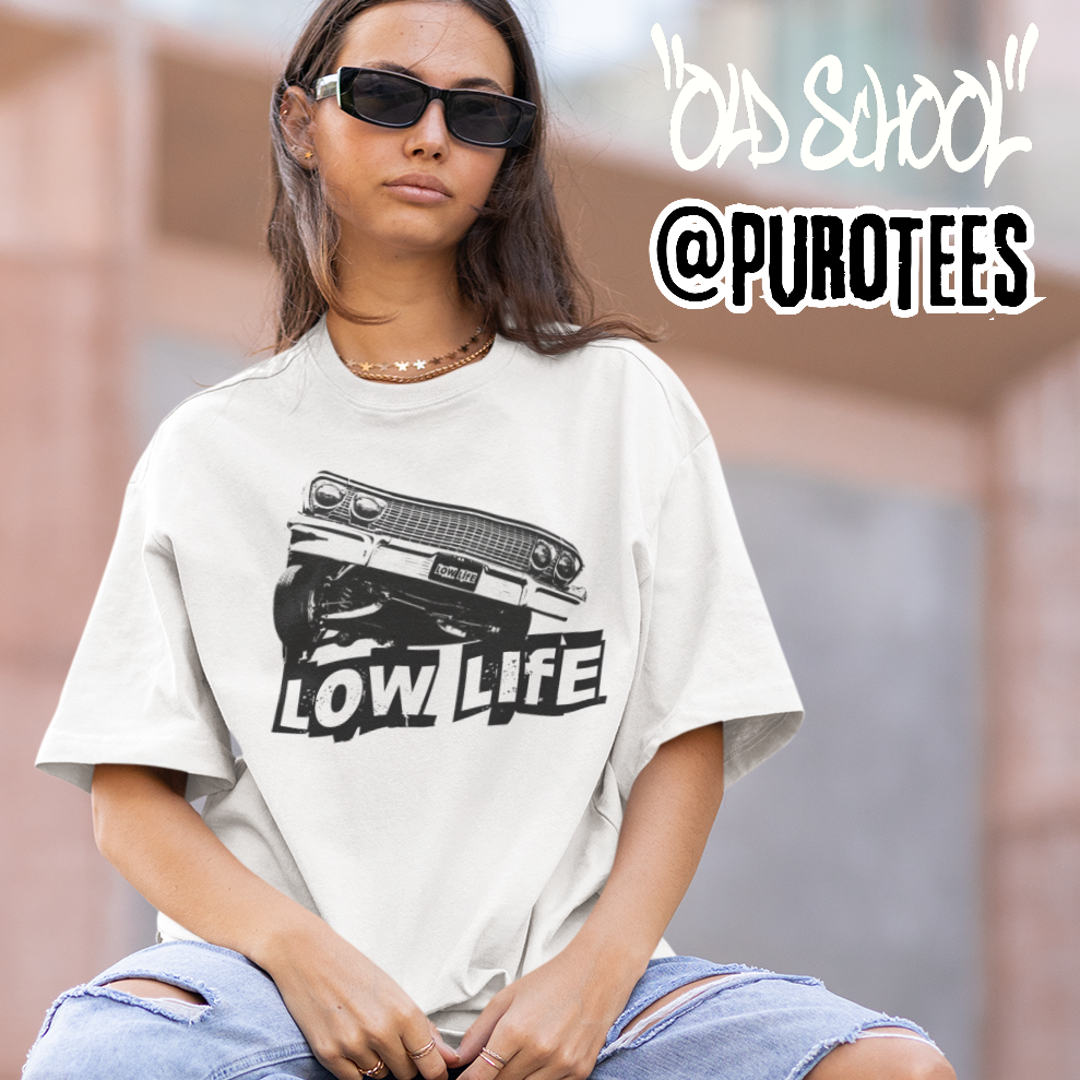 OLD SCHOOL Style LOW LIFE Unisex 100% Cotton Tee w/Free Shipping!